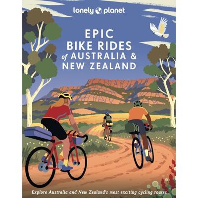 Epic Bike Rides of Australia & New Zealand 1ed -anglais- - Lonely planet eng - Lonely Planet - broché - Guide - Publicité Epic Bike Rides of Australia & New Zealand 1ed -anglais- - Lonely planet eng - Lonely Planet - broché - Guide - Publicité