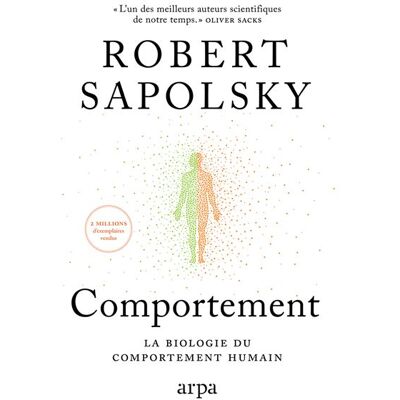 Comportement - Robert Sapolsky - Arpa - broché - Essai - Publicité Comportement - Robert Sapolsky - Arpa - broché - Essai - Publicité