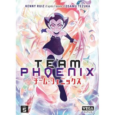 Team Phoenix - Tome 5 - Kenny Ruiz - Vega Dupuis - relié - Manga - Publicité Team Phoenix - Tome 5 - Kenny Ruiz - Vega Dupuis - relié - Manga - Publicité