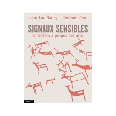 Signaux sensibles Entretiens à propos des arts - Jean-Luc Nancy - Bayard - broché - Essai - Publicité Signaux sensibles Entretiens à propos des arts - Jean-Luc Nancy - Bayard - broché - Essai - Publicité