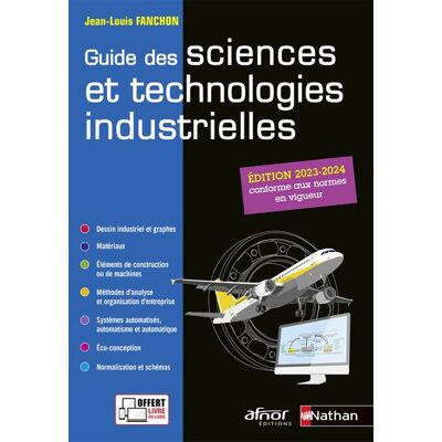 Guide des sciences et technologies industrielles - Elève - 2023 - Jean-Louis Fanchon - Nathan - relié - Scolaire / Universitaire - Publicité Guide des sciences et technologies industrielles - Elève - 2023 - Jean-Louis Fanchon - Nathan - relié - Scolaire / Universitaire - Publicité