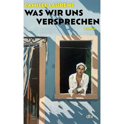 Was wir uns versprechen Roman »Ein völlig erschütterndes Buch! Schon jetzt der unumgänglichste Roman des Jahres.« Cosmopolitan - Camille Laurens - DTV - ebook (ePub) - Livre - Publicité Was wir uns versprechen Roman »Ein völlig erschütterndes Buch! Schon jetzt der unumgänglichste Roman des Jahres.« Cosmopolitan - Camille Laurens - DTV - ebook (ePub) - Livre - Publicité