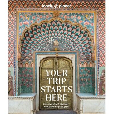 Your Trip Starts Here - anglais - Lonely planet eng - Lonely Planet - broché - Beau livre - Publicité Your Trip Starts Here - anglais - Lonely planet eng - Lonely Planet - broché - Beau livre - Publicité