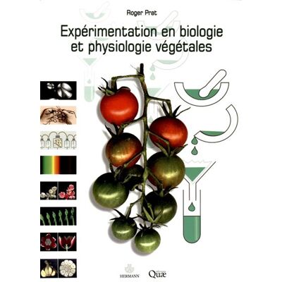 Expérimentation en biologie et physiologie végétales Trois cents manipulations - Roger Prat - Hermann - Livre CD-ROM - Etude - Publicité Expérimentation en biologie et physiologie végétales Trois cents manipulations - Roger Prat - Hermann - Livre CD-ROM - Etude - Publicité
