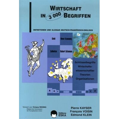 Wirtschaft in 3000 begriffen - Pierre Kayser - Eska - broché - Dictionnaire et encyclopédie - Publicité Wirtschaft in 3000 begriffen - Pierre Kayser - Eska - broché - Dictionnaire et encyclopédie - Publicité
