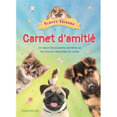 Fluffy Friends - Carnet d'amitié - Collectif - Chantecler - relié - Livre-jeu - Publicité Fluffy Friends - Carnet d'amitié - Collectif - Chantecler - relié - Livre-jeu - Publicité
