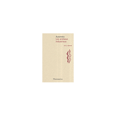 Les Animaux industrieux - Jean-Paul Auxeméry - Flammarion - broché - Poésie - Publicité Les Animaux industrieux - Jean-Paul Auxeméry - Flammarion - broché - Poésie - Publicité