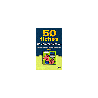 50 fiches de communication - Jean Paul Guedj - Bréal - broché - Etude - Publicité 50 fiches de communication - Jean Paul Guedj - Bréal - broché - Etude - Publicité