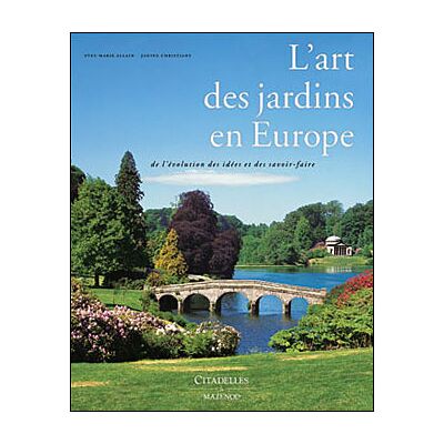 L'art des jardins en Europe - ALLAIN-Y.M+CHRISTIANY-J - Citadelles & Mazenod - relié - Beau livre - Publicité L'art des jardins en Europe - ALLAIN-Y.M+CHRISTIANY-J - Citadelles & Mazenod - relié - Beau livre - Publicité