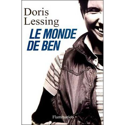 Le Monde de Ben - Ben in the World - Doris Lessing - Flammarion - broché - Roman - Publicité Le Monde de Ben - Ben in the World - Doris Lessing - Flammarion - broché - Roman - Publicité