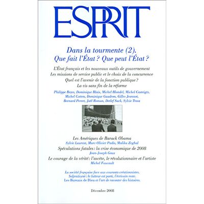 Dans la tourmente : Que fait l'Etat ? Que peut l'Etat ? Numéro 12-2008 - Collectif - Esprit - broché - Revue - Publicité Dans la tourmente : Que fait l'Etat ? Que peut l'Etat ? Numéro 12-2008 - Collectif - Esprit - broché - Revue - Publicité