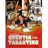 ROCHER Quentin par Tarantino