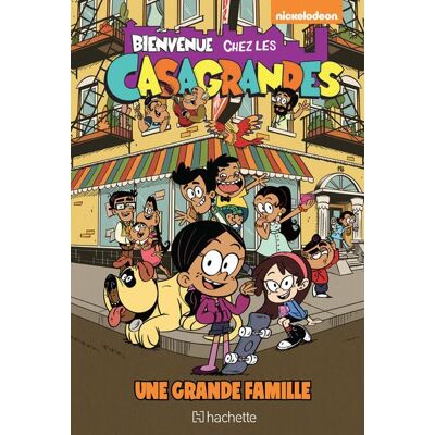 HACHETTE COMICS Bienvenue chez les Casagrandes tome 1 - Publicité HACHETTE COMICS Bienvenue chez les Casagrandes tome 1 - Publicité