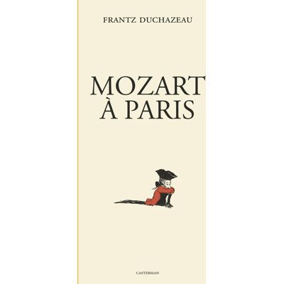 Casterman Mozart à Paris (noir et blanc) - Publicité Casterman Mozart à Paris (noir et blanc) - Publicité