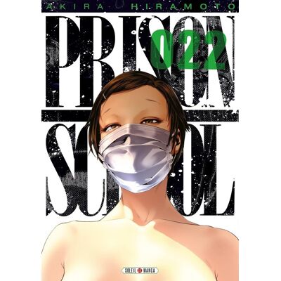 Soleil Prison school tome 22 - Publicité Soleil Prison school tome 22 - Publicité