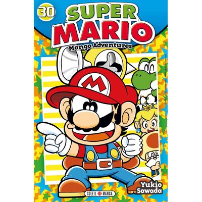 Soleil Super Mario - manga adventures tome 30 - Publicité Soleil Super Mario - manga adventures tome 30 - Publicité