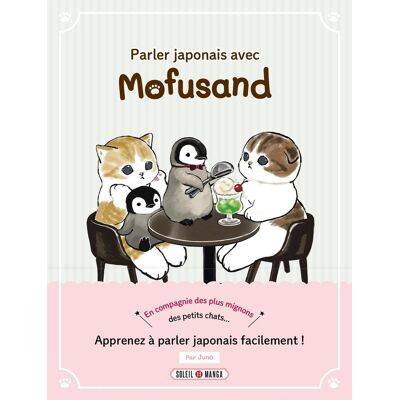 Soleil Parler japonais avec Mofusand - Publicité Soleil Parler japonais avec Mofusand - Publicité