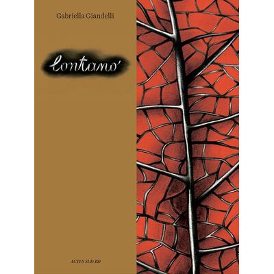 Actes Sud Lontano - Gabriella Giandelli - Publicité Actes Sud Lontano - Gabriella Giandelli - Publicité
