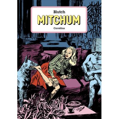 Cornélius Mitchum l'intégrale - Publicité Cornélius Mitchum l'intégrale - Publicité