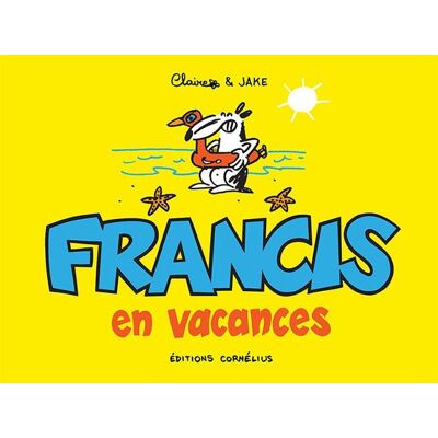 Cornélius Francis en vacances - Publicité Cornélius Francis en vacances - Publicité
