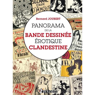 Dynamite Panorama de la bande dessinée érotique clandestine - Publicité Dynamite Panorama de la bande dessinée érotique clandestine - Publicité