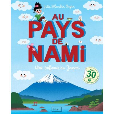 HIKARI EDITIONS Au pays de Nami - Une enfance au Japon - Publicité HIKARI EDITIONS Au pays de Nami - Une enfance au Japon - Publicité