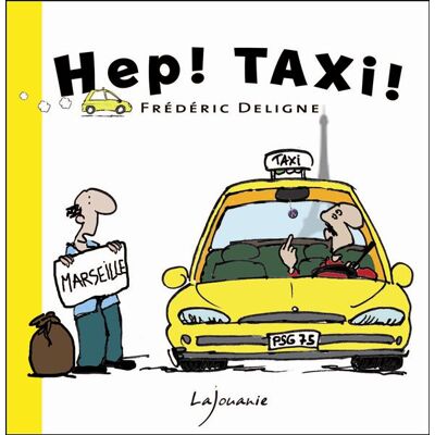 LAJOUANIE hep ! taxi ! - Publicité LAJOUANIE hep ! taxi ! - Publicité
