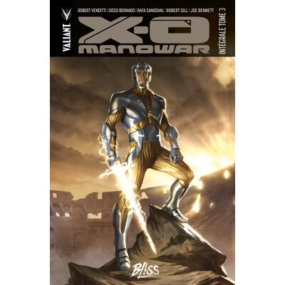 BLISS COMICS X-O Manowar - intégrale tome 3 - Publicité BLISS COMICS X-O Manowar - intégrale tome 3 - Publicité