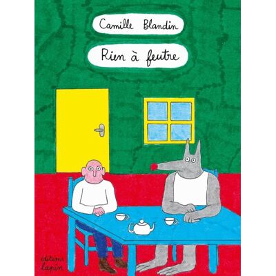 Éditions lapin Rien à feutre - Publicité Éditions lapin Rien à feutre - Publicité