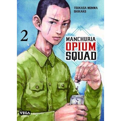 Vega+ Manchuria opium squad tome 2 - Publicité Vega+ Manchuria opium squad tome 2 - Publicité