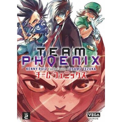 Vega+ Team Phoenix tome 2 (éd. collector) - Publicité Vega+ Team Phoenix tome 2 (éd. collector) - Publicité