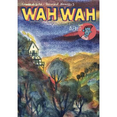 SUPEREXEMPLAIRE Wah wah tome 5 - Publicité SUPEREXEMPLAIRE Wah wah tome 5 - Publicité