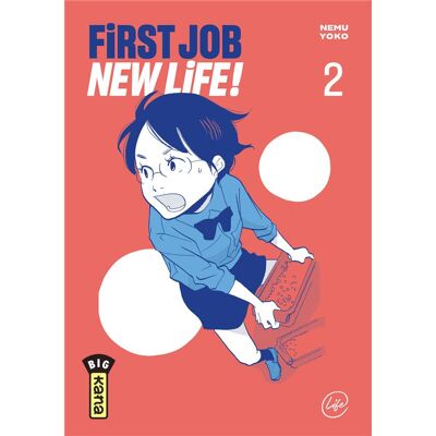 Kana First job new life ! tome 2 - Publicité Kana First job new life ! tome 2 - Publicité