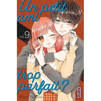 Kana Un petit ami trop parfait ? tome 9 - Publicité Kana Un petit ami trop parfait ? tome 9 - Publicité