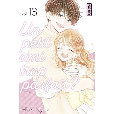 Kana Un petit ami trop parfait ? tome 13 - Publicité Kana Un petit ami trop parfait ? tome 13 - Publicité