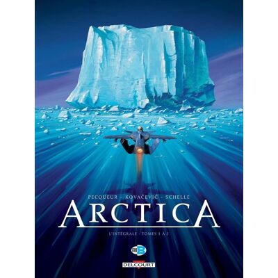 Delcourt Arctica - intégrale tomes 1 à 3 - Publicité Delcourt Arctica - intégrale tomes 1 à 3 - Publicité