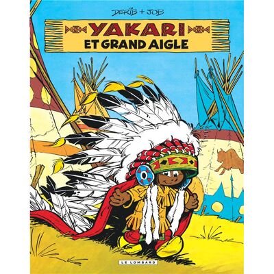 Éditions du Lombard Yakari tome 1 - et le grand aigle - Publicité Éditions du Lombard Yakari tome 1 - et le grand aigle - Publicité