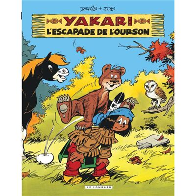 Éditions du Lombard Yakari tome 35 - l'escapade de l'ourson - Publicité Éditions du Lombard Yakari tome 35 - l'escapade de l'ourson - Publicité