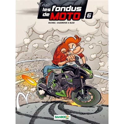 Bamboo Les Fondus de moto Tome 6 - Publicité Bamboo Les Fondus de moto Tome 6 - Publicité