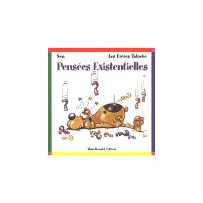 ALAIN BEAULET pensées existentielles - Publicité ALAIN BEAULET pensées existentielles - Publicité