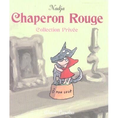 Cornélius chaperon rouge - Publicité Cornélius chaperon rouge - Publicité