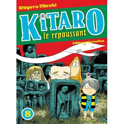 Cornélius kitaro le repoussant tome 8 - Publicité Cornélius kitaro le repoussant tome 8 - Publicité