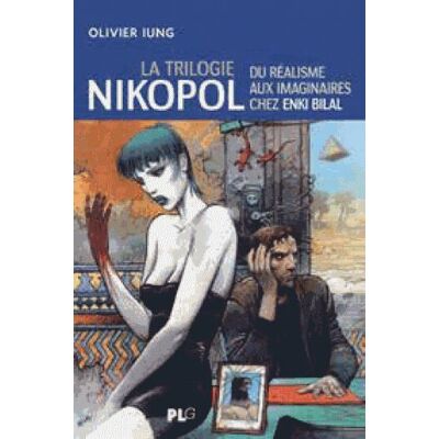 APJABD La trilogie Nikopol - Du réalisme aux imaginaires chez Enki Bilal - Publicité APJABD La trilogie Nikopol - Du réalisme aux imaginaires chez Enki Bilal - Publicité