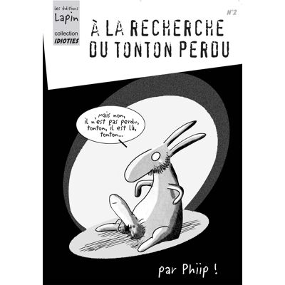 LAPIN À la recherche du tonton perdu - Publicité LAPIN À la recherche du tonton perdu - Publicité