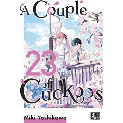 Pika Édition A couple of cuckoos tome 23 - Publicité Pika Édition A couple of cuckoos tome 23 - Publicité