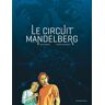 DARGAUD Le circuit Mandelberg