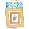 LA DECOUVERTE Mon musée imaginaire