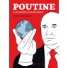 DELCOURT Poutine - l'ascension d'un dictateur