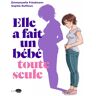 MARABULLES Elle a fait un bébé toute seule