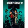 DUPUIS Spirou vu par... tome 1 - Les géants pétrifiés